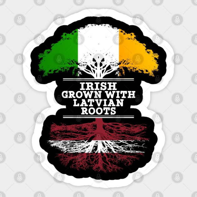 Irish Grown With Latvian Roots - Gift for Latvian With Roots From Latvia Sticker by Country Flags